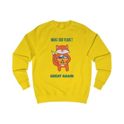 Make Our Planet Great Again Sweatshirt