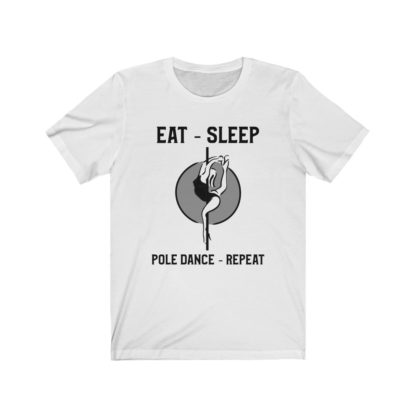 Eat Sleep Pole Dance Repeat Shirt